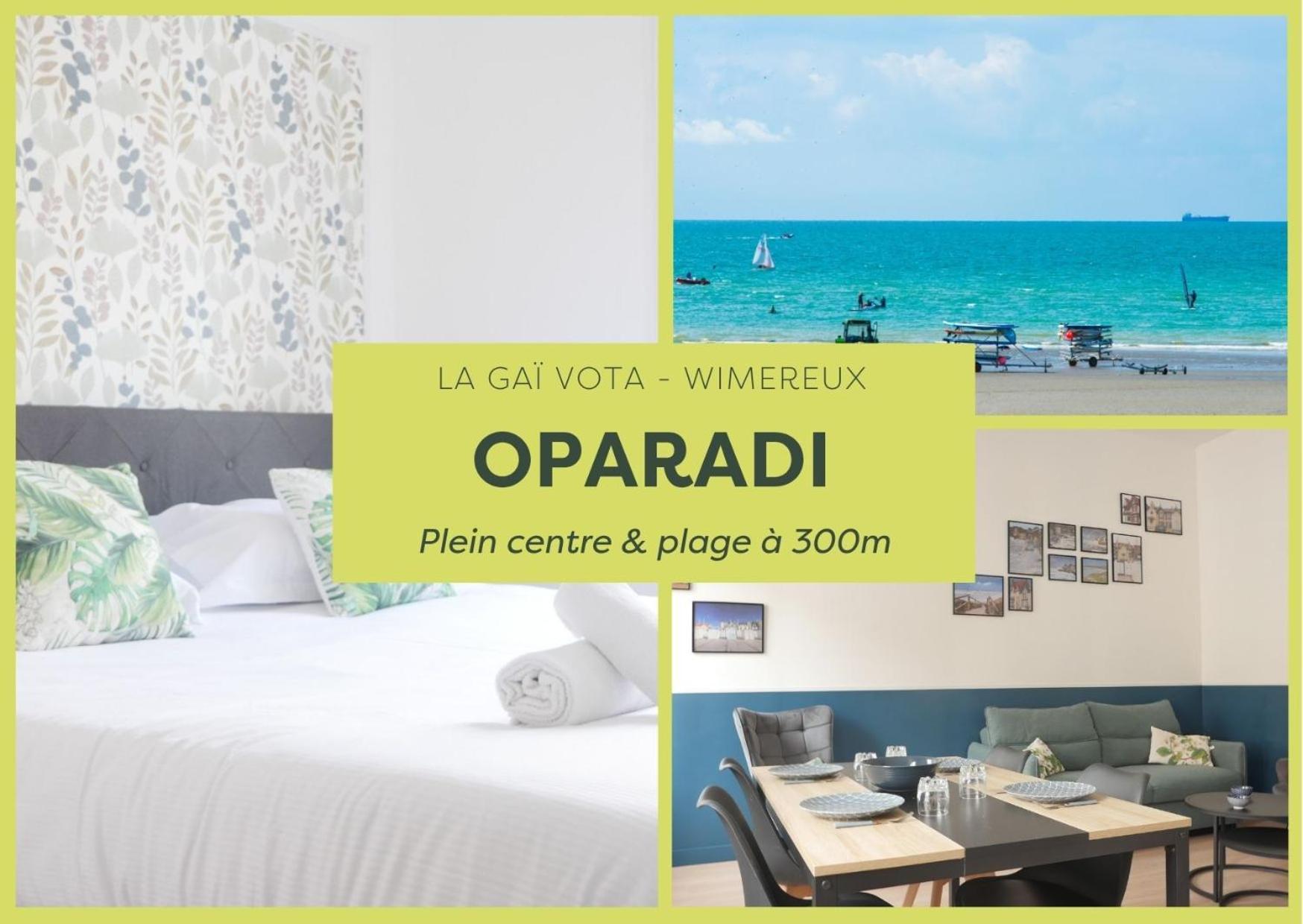 Oparadi "La Gai Vota" Cocon Chic A Wimereux ヴィムルー エクステリア 写真